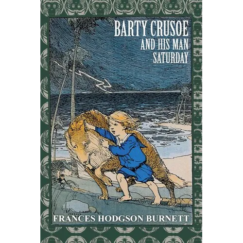 Barty Crusoe and His Man Saturday