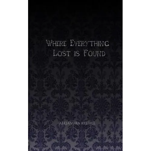 Where Everything Lost is Found