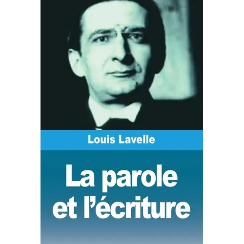 La parole et l'écriture
