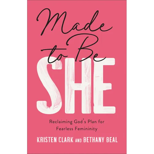 Made to Be She