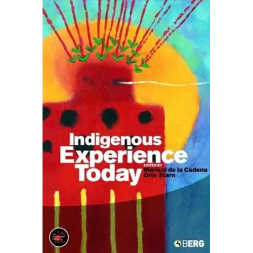 Indigenous Experience Today