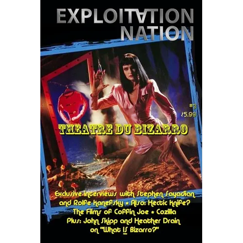 Exploitation Nation #3: Theatre Du Bizarro (2nd Printing)