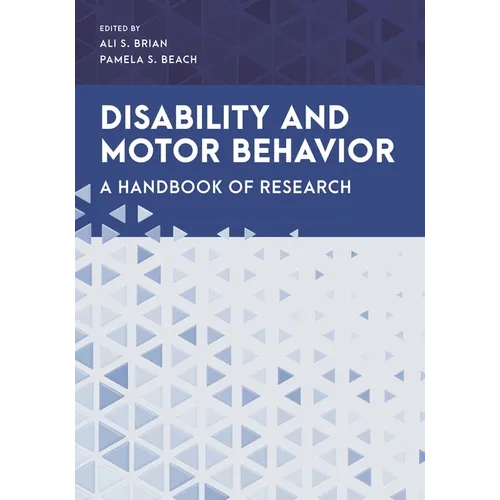 Disability and Motor Behavior: A Handbook of Research