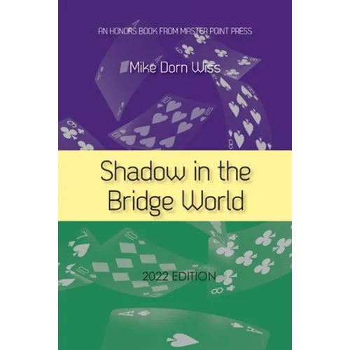 Shadow in the Bridge World
