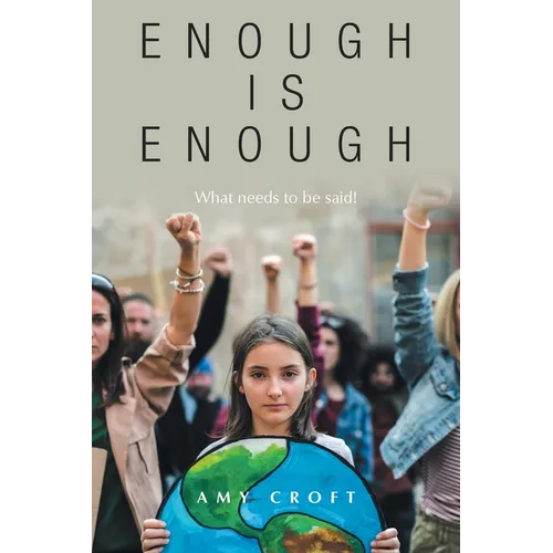 Enough Is Enough: What Needs to Be Said!