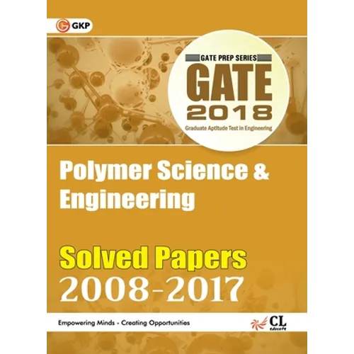 GATE Polymer Science & Engineering - Solved Papers 2008-2017