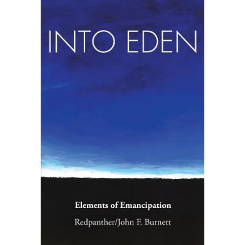 Into Eden: Elements of Emancipation
