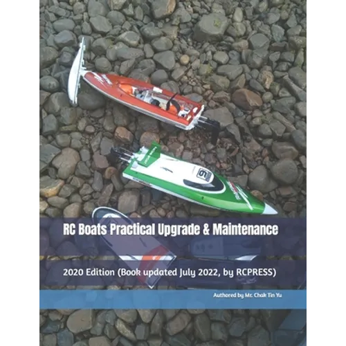 RC Boats Practical Upgrade & Maintenance: 2020 Edition