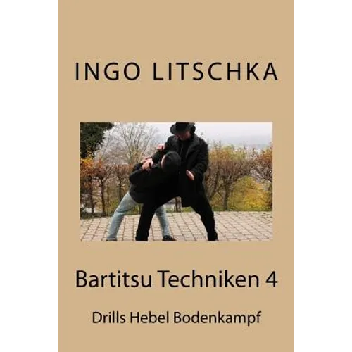 Bartitsu Techniken 4: Drills Hebel Bodenkampf