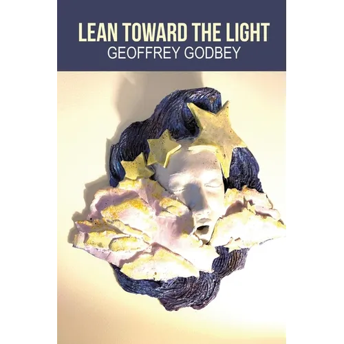 Lean Toward the Light