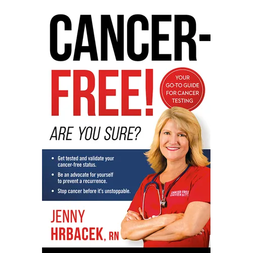 Cancer-Free!: Are You Sure?
