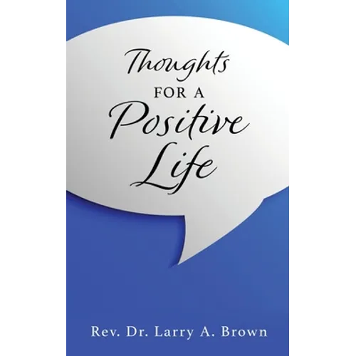 THOUGHTS for a POSITIVE LIFE