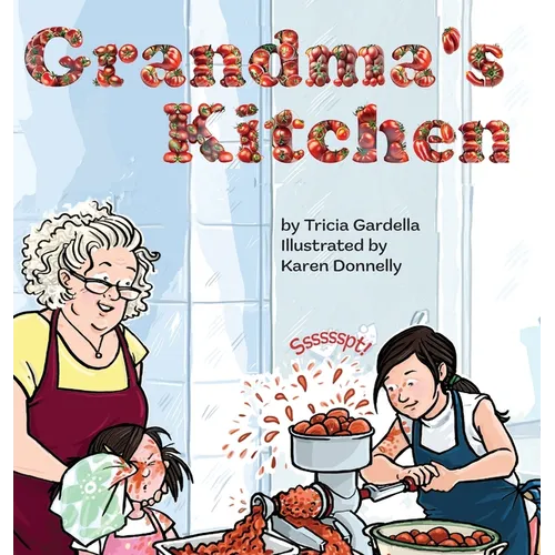 Grandma's Kitchen: Farm to Table with Grandma