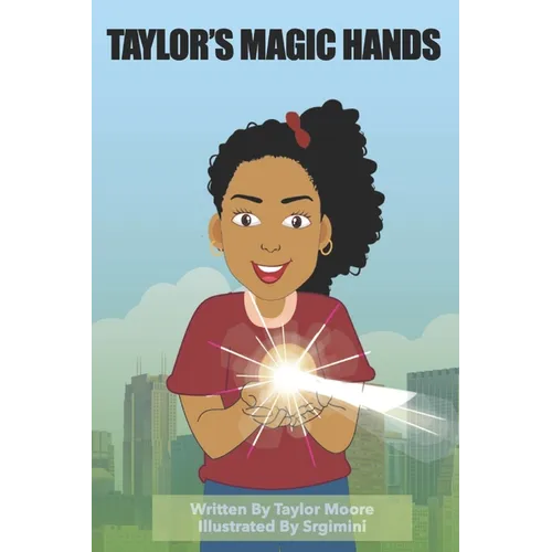 Taylor's Magic Hands