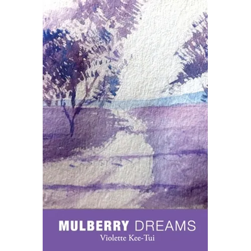 Mulberry Dreams