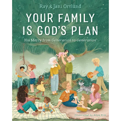 Your Family Is God's Plan: His Mercy from Generation to Generation
