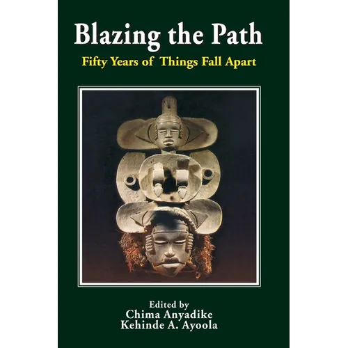 Blazing the Path. Fifty Years of Things Fall Apart