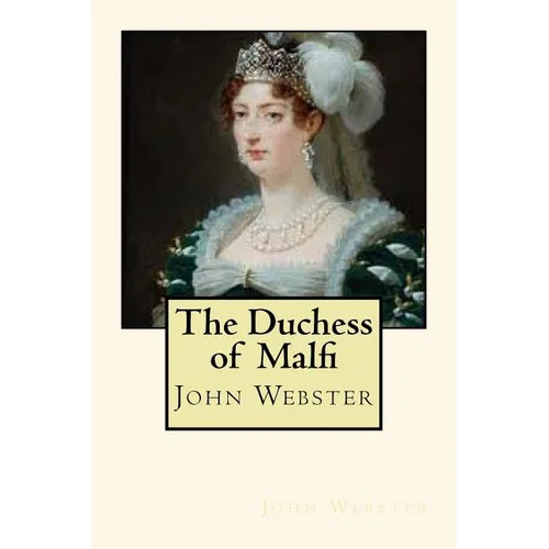 The Duchess of Malfi