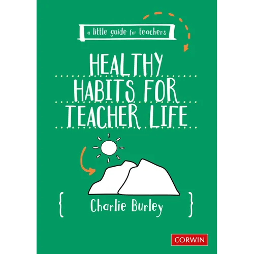 Little Guide for Teachers: Healthy Habits for Teacher Life
