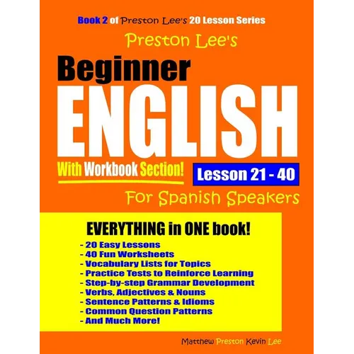 Preston Lee's Beginner English With Workbook Section Lesson 21 - 40 For Spanish Speakers