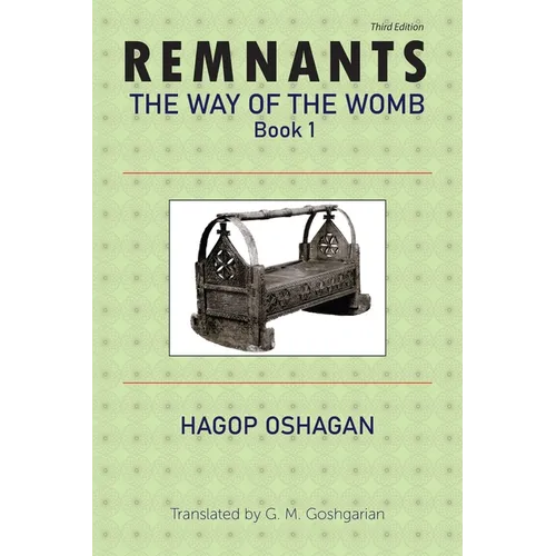 Remnants: The Way of the Womb, Book 1
