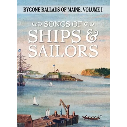 Songs of Ships & Sailors