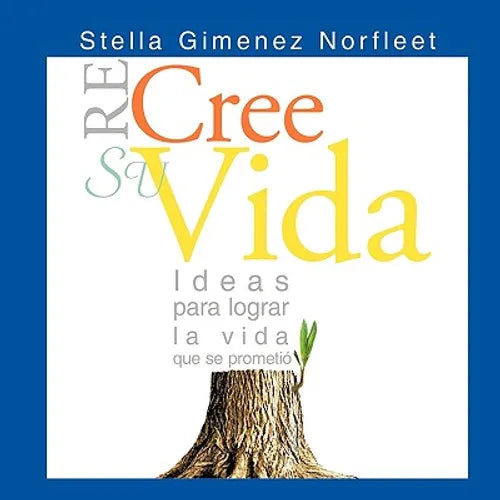 Re-Cree Su Vida