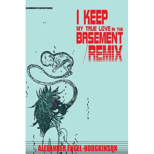 I Keep My True Love in the Basement/REMIX