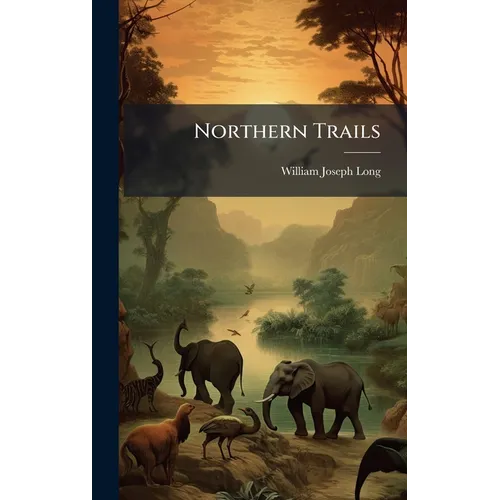 Northern Trails