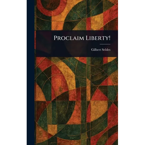 Proclaim Liberty!