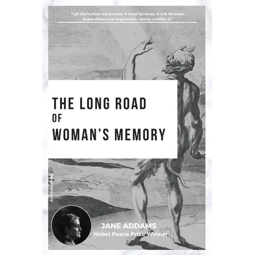 The long road of woman's memory: Nobel Peace Prize Winner
