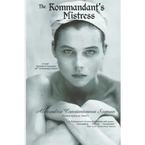 The Kommandant's Mistress, Revised & Expanded, 20th Anniversary Edition