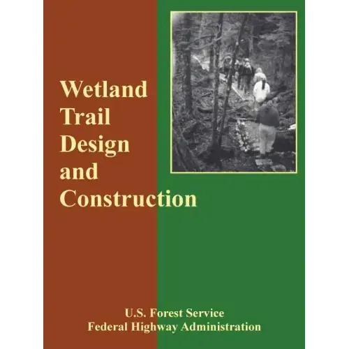 Wetland Trail Design and Construction