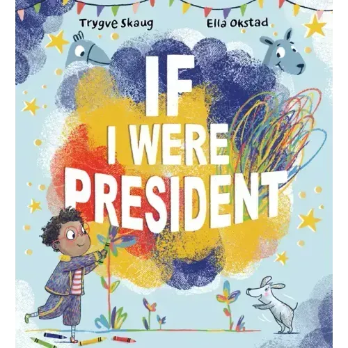 If I Were President