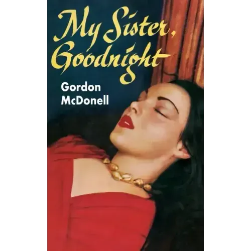 My Sister, Goodnight