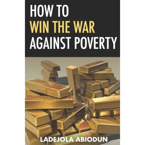 How to Win the War Against Poverty