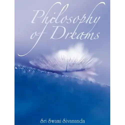 Philosophy of Dreams