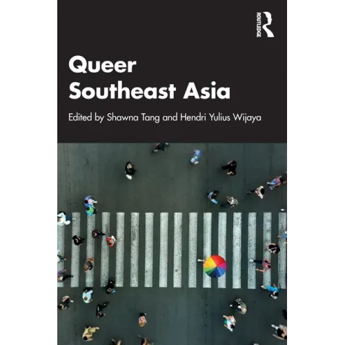 Queer Southeast Asia
