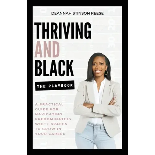 Thriving and Black - The Playbook