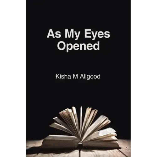 As My Eyes Opened