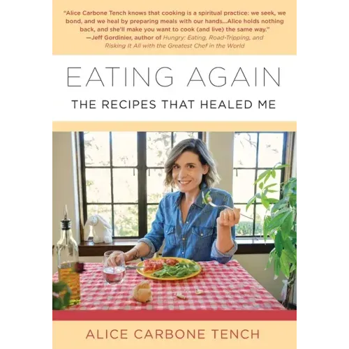 Eating Again: The Recipes That Healed Me