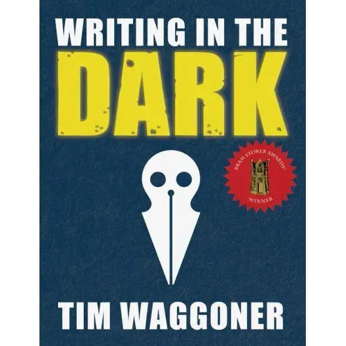 Writing in the Dark