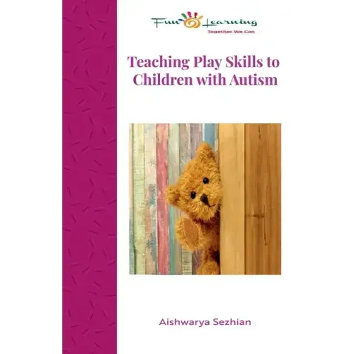 Teaching Play Skills to Children with Autism