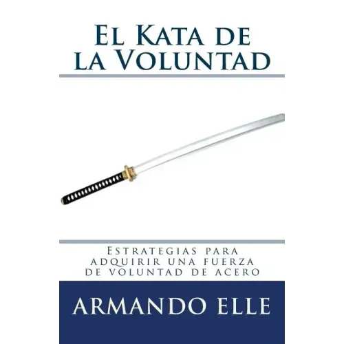 El Kata de la Voluntad