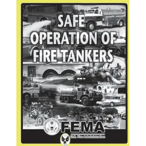 Safe Operation of Fire Tankers