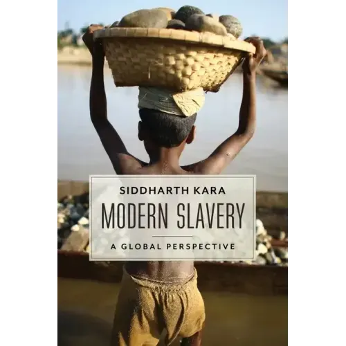 Modern Slavery: A Global Perspective