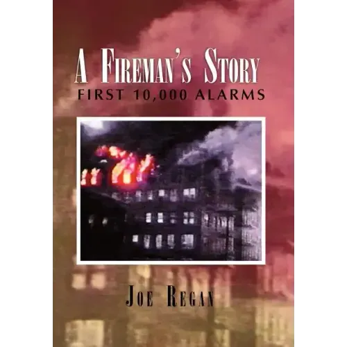 A Fireman's Story