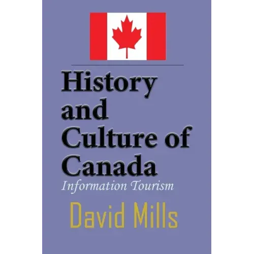 History and Culture of Canada: Information Tourism