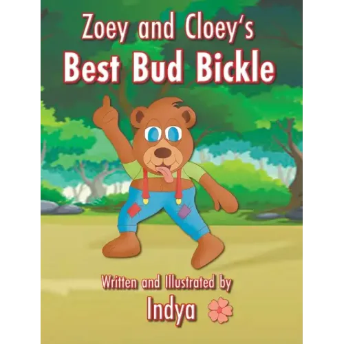 Zoey and Cloey's Best Bud Bickle