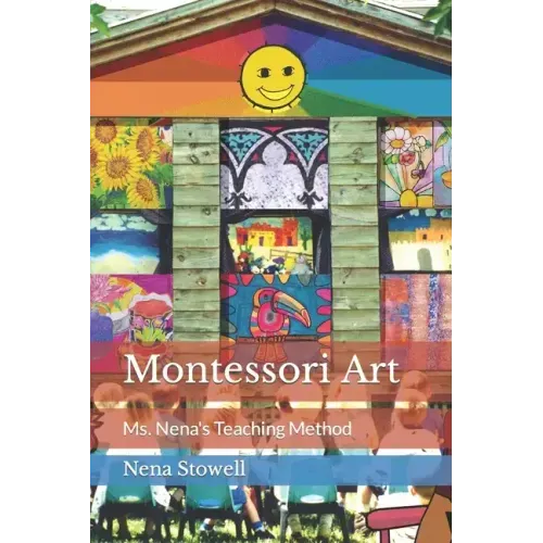 Montessori Art: Ms. Nena's Teaching Method